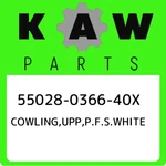 55028-0366-40X Kawasaki Cowling,upp,p.f.s.white 55028036640X, New Genuine Oem Pa. Fixed Price $520.70.