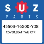 45503-16G00-YD8 Suzuki Cover,seat Tail Ctr 4550316G00YD8, New Genuine Oem Part. Fixed Price $108.26.
