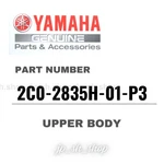 Yamaha Genuine Oem Parts Upper Body 2C0-2835H-01-P3 For R6. Fixed Price $151.14.