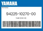 Yamaha Genuine Tube (2.50-10) 94225-10270-00. Fixed Price $28.47.