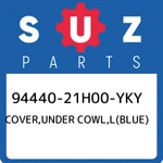 94440-21H00-YKY Suzuki Cover,under Cowl,l(blue) 9444021H00YKY, New Genuine Oem P. Fixed Price $656.04.