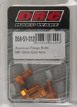Drc Aluminum Flange Bolts 12MM 4/PK D58-51-312. Fixed Price $13.25.