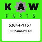 53044-1157 Kawasaki Trim,cowling,lh 530441157, New Genuine Oem Part. Fixed Price $38.96.