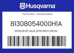 Husqvarna Genuine Spoiler Kit Blue 2016 With Decal - 81308054000H1A. Fixed Price $93.75.