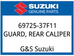 Suzuki Oem Part 69725-37F11 Guard,rr Caliper. Fixed Price $22.41.