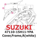 New Suzuki Genuine 2011 Hayabusa GSX1300R Cover,frame,r(white) 47110-15H11-YPA. Fixed Price $204.99.