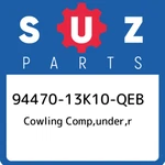 94470-13K10-QEB Suzuki Cowling Comp,under,r 9447013K10QEB, New Genuine Oem Part. Fixed Price $221.46.