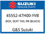 Suzuki Oem Part 45552-47H00-YVB Box, Seat Tail Rr (gray). Fixed Price $134.24.