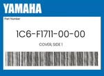 Yamaha Genuine Cover, Side 1C6-F1711-00-00. Fixed Price $76.28.