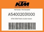 Ktm Genuine Clutch Lever - A54002031000. Fixed Price $80.49.