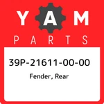 39P-21611-00-00 Yamaha Fender, Rear 39P216110000, New Genuine Oem Part. Fixed Price $33.32.