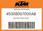 Ktm Genuine Number Plate White - 45308007000AB. Fixed Price $18.67.