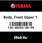 13S-2835G-00-P9 Yamaha Body, Front Upper 13S2835G00P9, New Genuine Oem Part. Fixed Price $204.16.