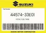 Suzuki Genuine Stay, Fuel Tank 44574-33E01. Fixed Price $18.57.