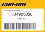 Can-am Genuine Label Tta 704905320. Fixed Price $13.38.