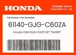 Honda Genuine Plate Set *NH196* 61140-GJG-C60ZA. Fixed Price $35.32.